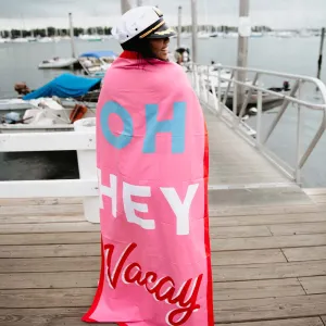 Oh Hey Vacay Quick Dry Wholesale Beach Towels